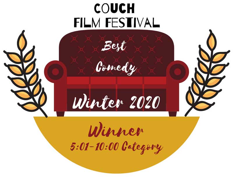 Couch Film Festival, Best Comedy, Winter 2020