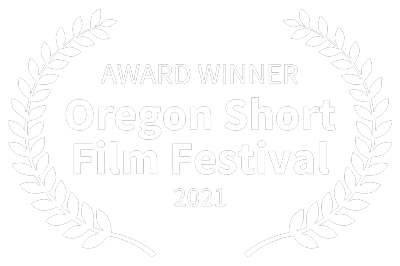Award Winner Oregon Short Film Festival 2021