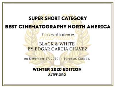 Super Short Category, Best Cinematography North America: Black & White by Edgar Garcia Chavez, Winner 2020 Edition
