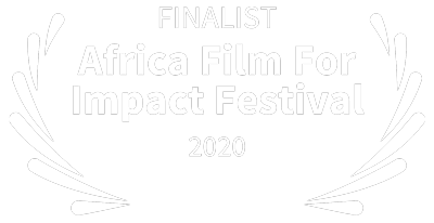 Finalist Africa Film For Impact Festival 2020