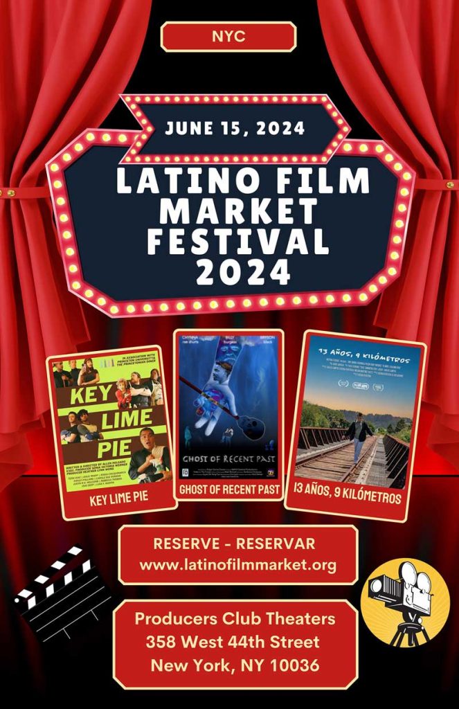 Latino Film Market Festival 2024, Ghost of Recent Past, Producers Club Theaters 358 West 44th Street, New York, NY 10036