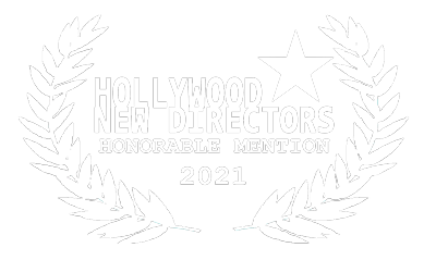 Hollywood New Directors Honorable Mention 2021