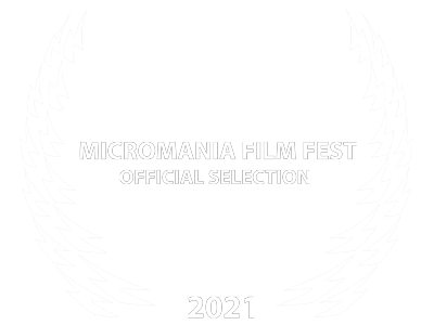 Micromania Film Fest Official Selection 2021