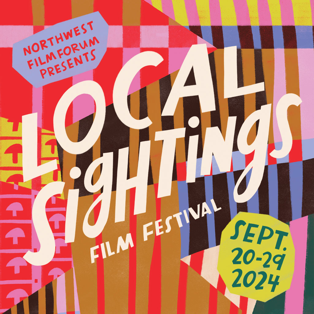 Northwest Film Forum Presents Local Sightings Film Festival, September 2024